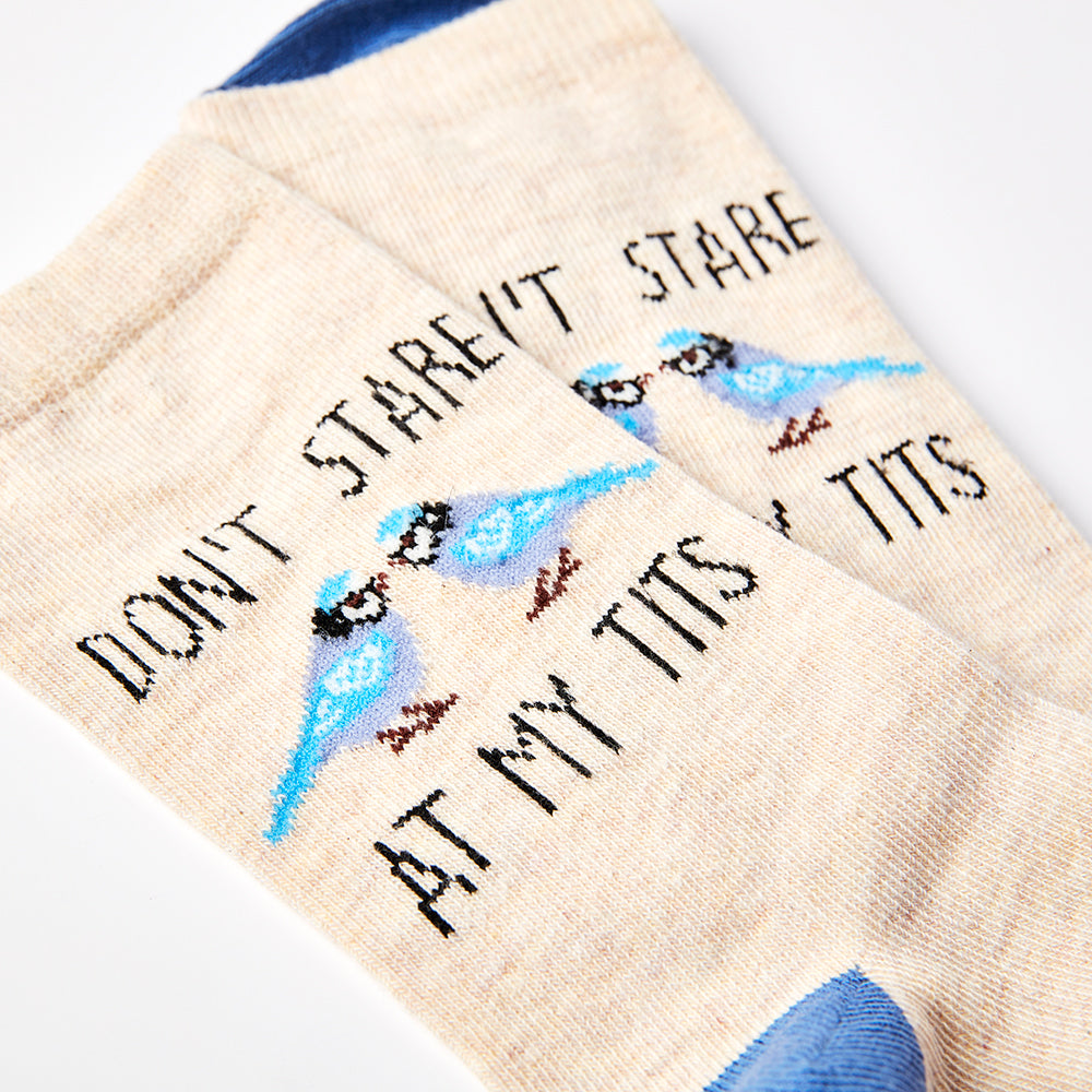 Ladies Don't Stare At My Tits Socks