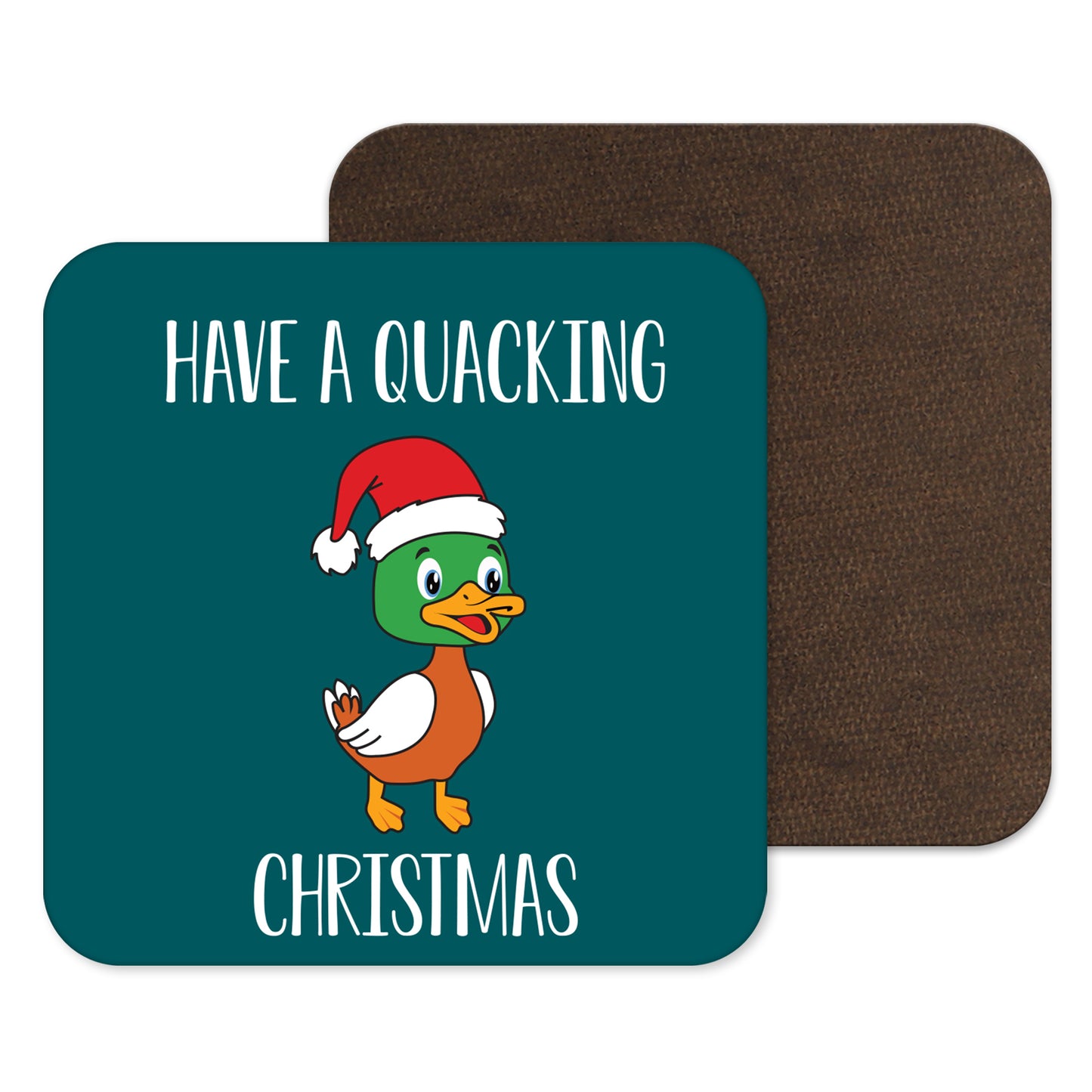 Have A Quacking Christmas Coaster