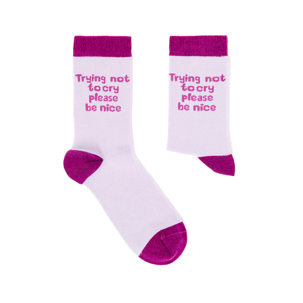Ladies Trying Not To Cry Please Be Nice Socks